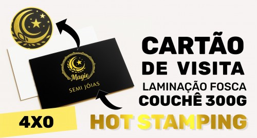 Cartão de Visita Couchê 300g Laminação Fosca e Hot Stamping 